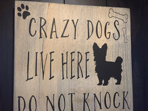 Crazy Dog Sign