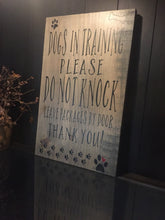 Load image into Gallery viewer, Dogs in training, Do not knock sign, porch sign