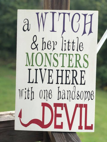 Witch and little monsters Sign